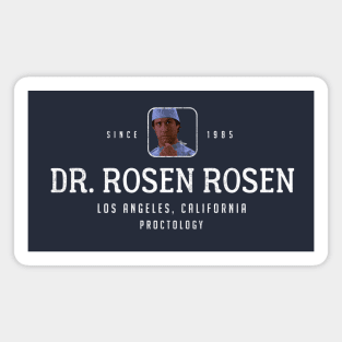 Dr. Rosen Rosen - since 1985 Magnet